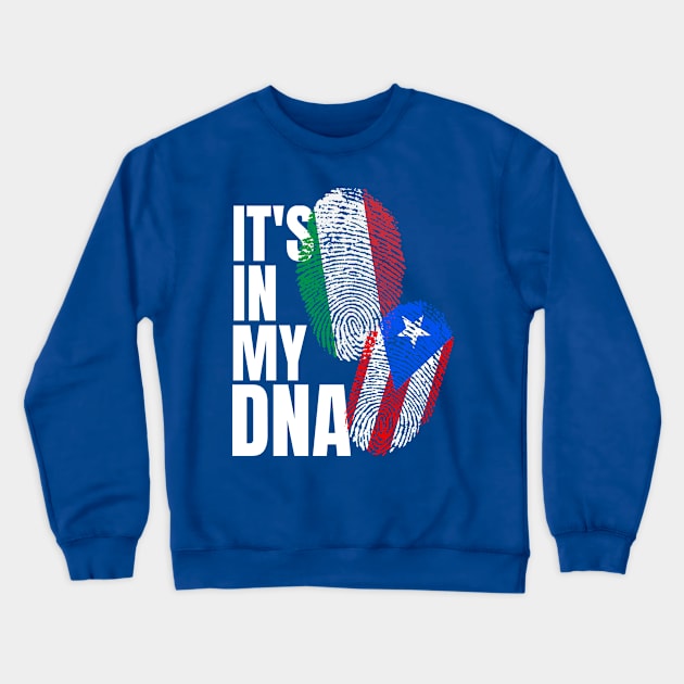 Italian Plus Puerto Rican Mix DNA Heritage Crewneck Sweatshirt by Just Rep It!!